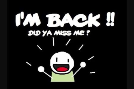 I'm back